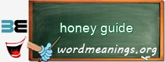 WordMeaning blackboard for honey guide